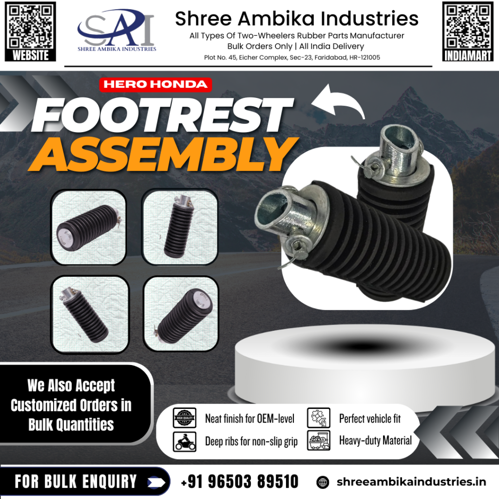 Aftermarket rubber footrest assembly compatible with Hero Honda motorcycles, manufactured by Shree Ambika Industries for bulk supply in India.


